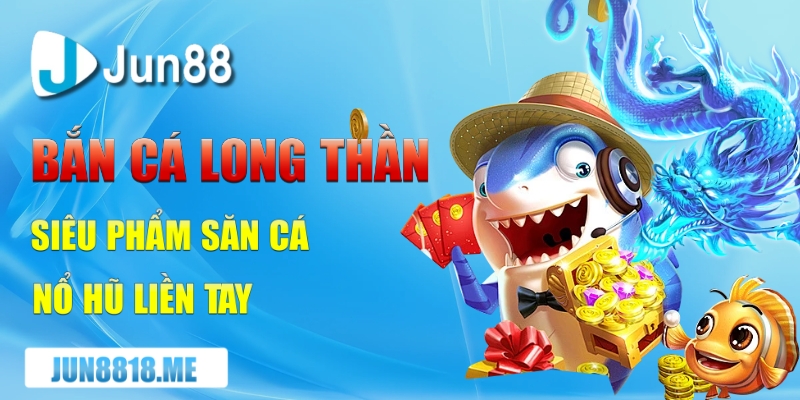 ban ca long than sieu pham san ca no hu lien tay 1