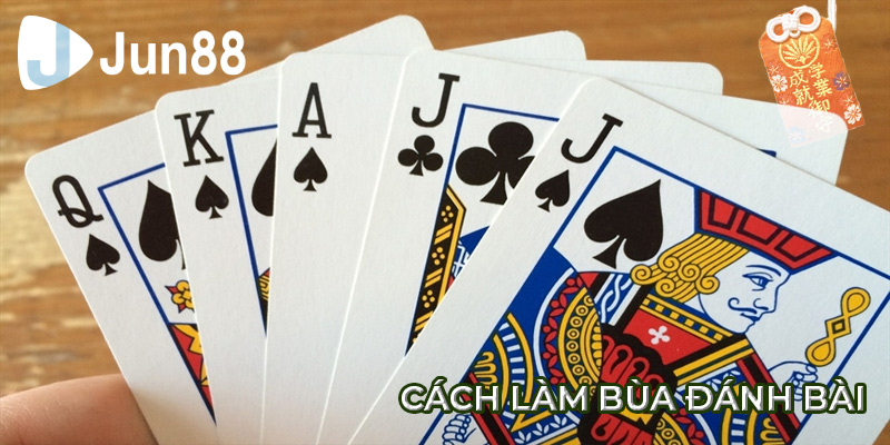 Khám Phá Cách Làm Bùa Đánh Bài Giúp Tăng Vận May 2 Cách làm bùa đánh bài