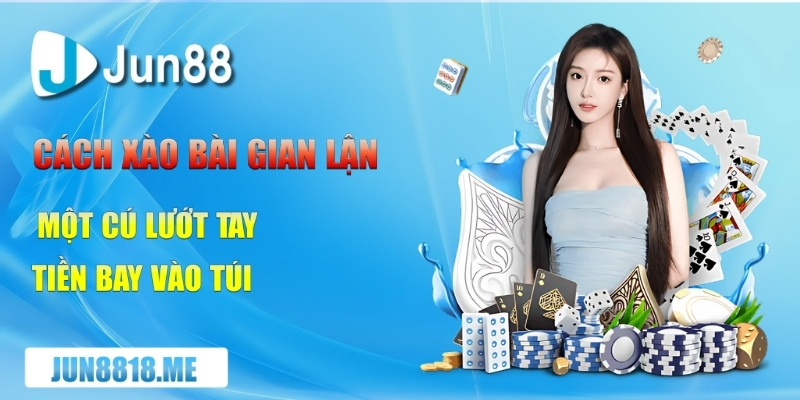 cach xao bai gian lan mot cu luot tay tien bay vao tui