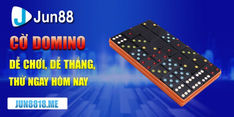 co domino de choi de thang thu ngay hom nay