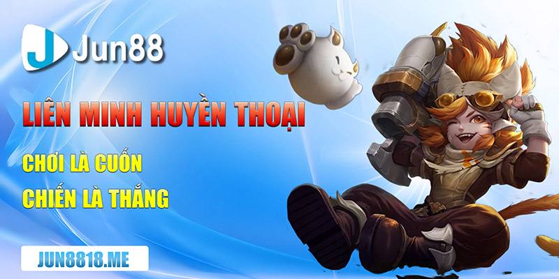 lien minh huyen thoai choi la cuon chien la thang copy 1