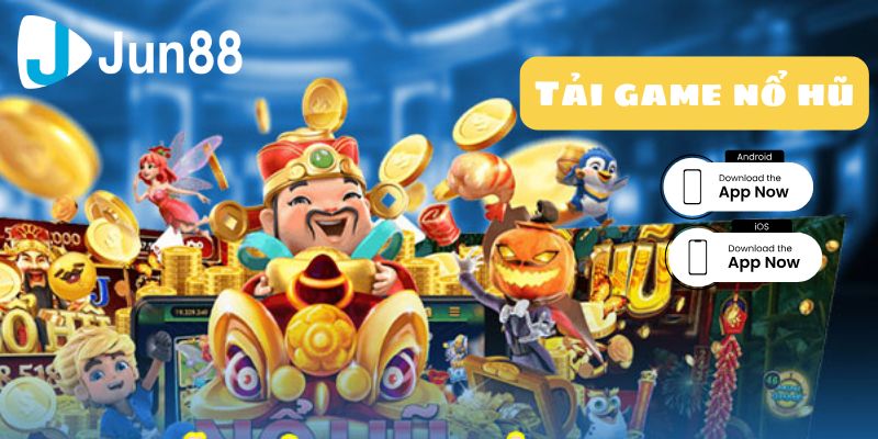 Tải Game Nổ Hũ Miễn Phí, Nhận Thưởng Khủng 3 Hướng dẫn cách tải game nổ hũ