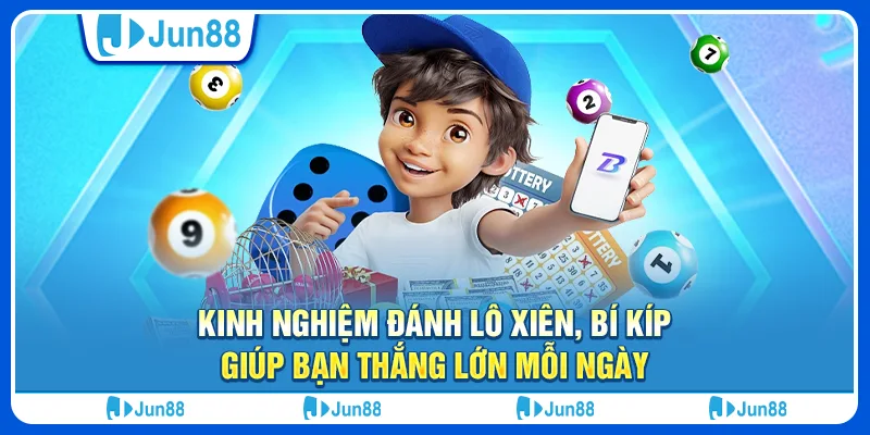 Kinh nghiệm đánh lô xiên, bí kíp giúp bạn thắng lớn mỗi ngày 1 kinh-nghiem-danh-lo-xien-bi-kip-giup-ban-thang-lon-moi-ngay