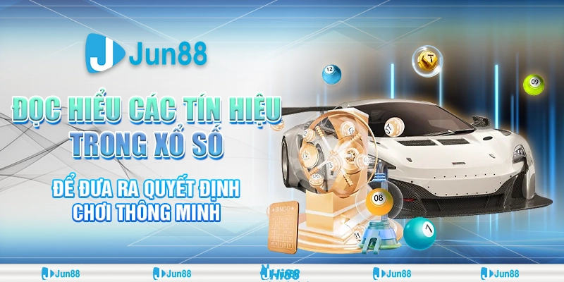 Đọc hiểu các tín hiệu trong xổ số để đưa ra quyết định chơi thông minh